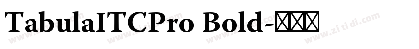TabulaITCPro Bold字体转换
